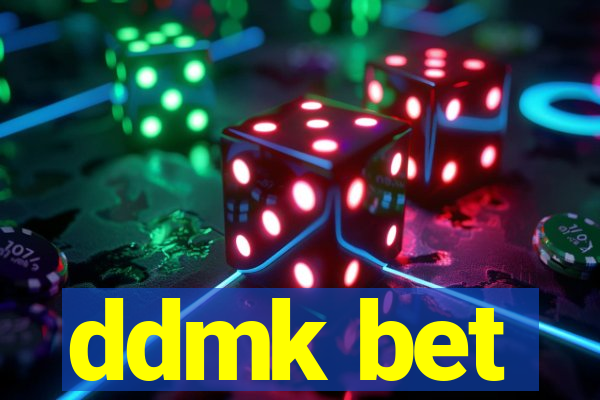 ddmk bet